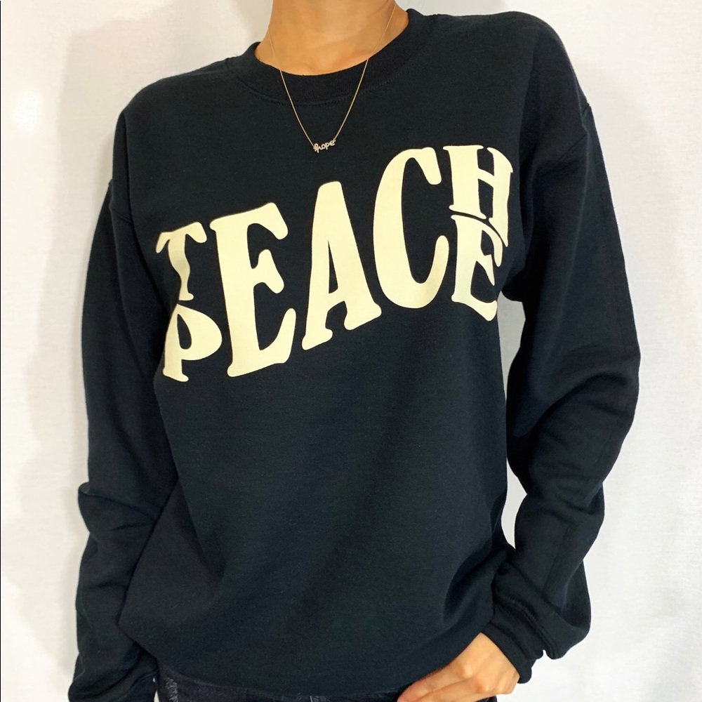 Teach Peace - unisex Sweatshirt